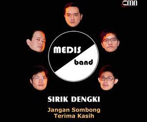 Lirik Medis Band – Sirik Dengki 124