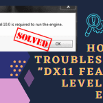 Troubleshoot DX11 Feature 10.0 Error Hanya Dalam 2 Menit 67